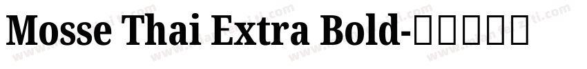Mosse Thai Extra Bold字体转换